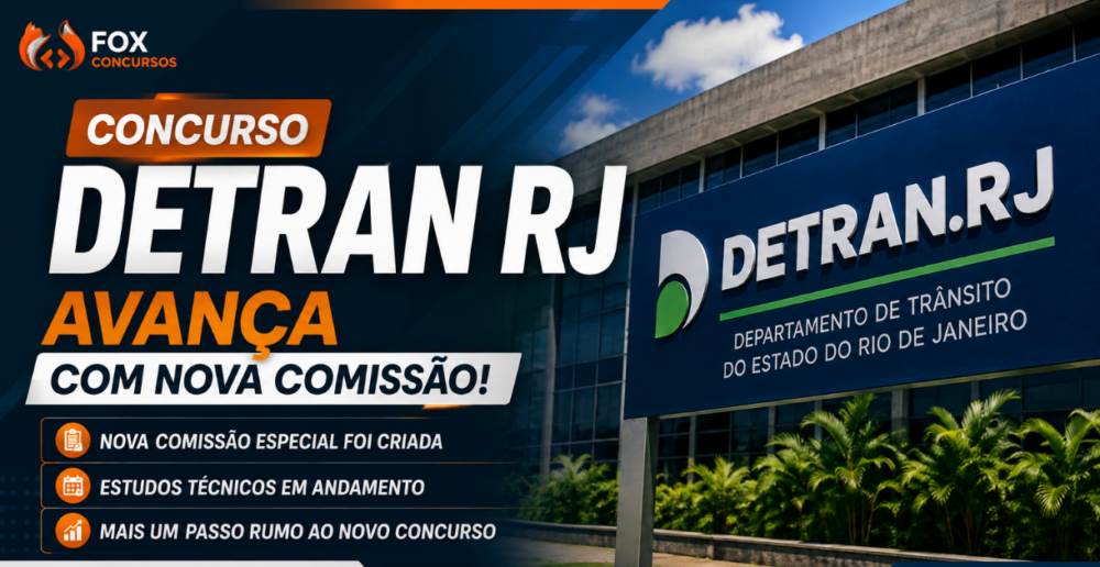 Arte do Grupo Fox Concursos sobre o Concurso Detran RJ, destacando a criação de uma nova comissão especial para dar continuidade aos estudos técnicos relacionados ao futuro concurso público do órgão, com imagem da sede do Detran RJ ao fundo.